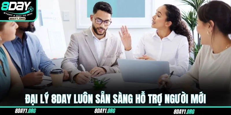 Đại lý 8DAY 3 Đại lý 8DAY luôn sẵn sàng hỗ trợ người mới