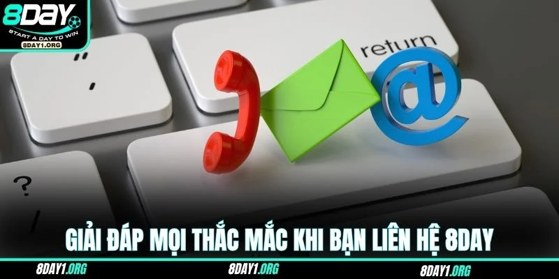 Liên hệ 8DAY 1 Giải đáp mọi thắc mắc khi bạn liên hệ 8DAY